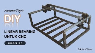 DIY CNC Router | cnc diy | DIY Linear bearing for CNC | DIY Gantry CNC | Homemade CNC diycnc homemad