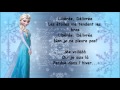 La Reine des Neiges- "Liberée, Délivrée" paroles