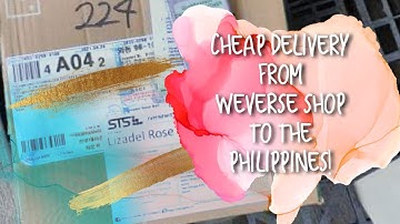 Cheap Delivery from WEVERSE Shop to the Philippines | Tutorial & Experience