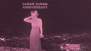 Duran Duran - Anniversary Single Version (Lyrics)