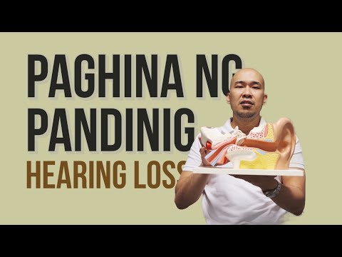 Earlix Season 1 Episode 6: Paghina ng Pandinig o Hearing Loss