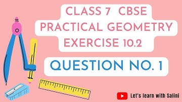 Exercise 10.2 - Q no.1 Class 7 Practical geometry #letslearnwithsalini #practicalgeometry #cbse
