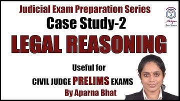 Legal Reasoning l Case Study -1l Judicial Exam Preparation l Aparna Bhat