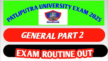 PPU GEN PART 2 EXAM ROUTINE OUT/2025 GEN EXAM ROUTINE