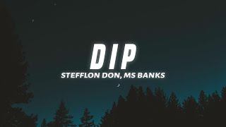 Stefflon Don & Ms Banks - Dip (Lyrics) Resimi