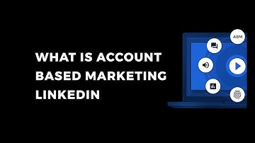 ✅ What is account based marketing linkedin - abm linkedin ads