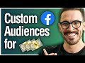 How to Create Facebook Custom Audiences That Convert