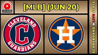 🔴 Cleveland Guardians vs Houston Astros | MLB Baseball June 20, 2026 Live SCOREBOARD EN VIVO