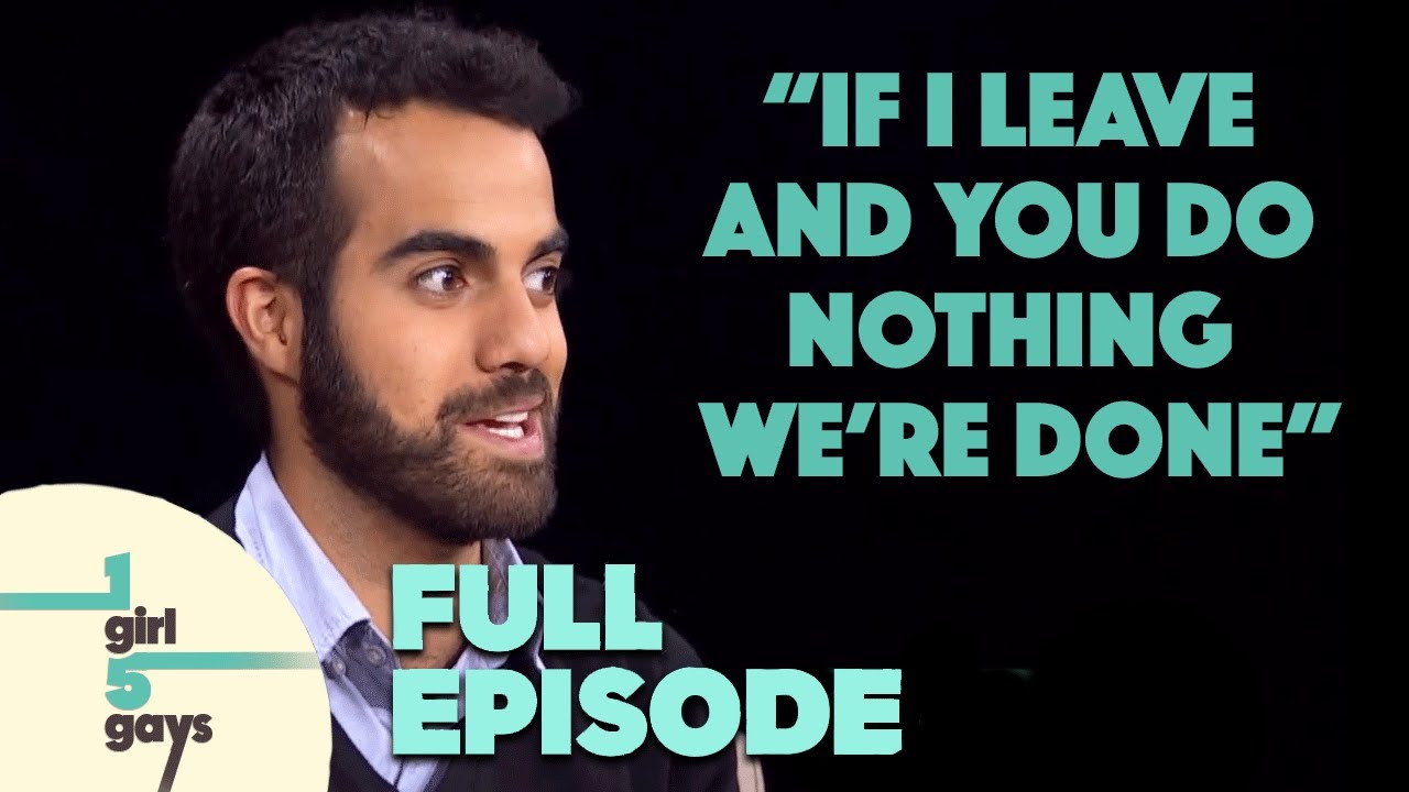 Should You Give Your Partner An Ultimatum? | Full Episode | 1 Girl 5 Gays