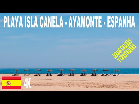 Playa Isla Canela 🏖️🇪🇦 - Ayamonte - Espanha  / Isla Canela Beach - Ayamonte - Spain 🏝️🇪🇦