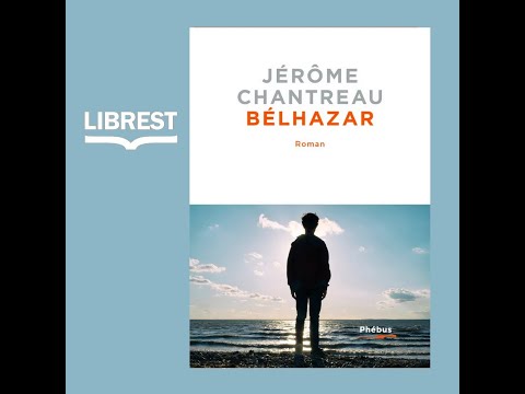 Jérôme Chantreau. «Bélhazar ».