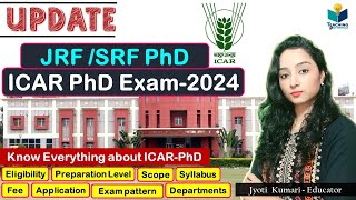 ICAR PhD Exam 2024 || Complete information || JRF/SRF PhD by TEACHING PATHSHALA 7,938 views 3 weeks ago 15 minutes