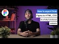 Figma to HTML and CSS export | Create a responsive website from Figma to code