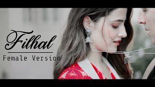 Filhall Female Version Lyrics | B Praak