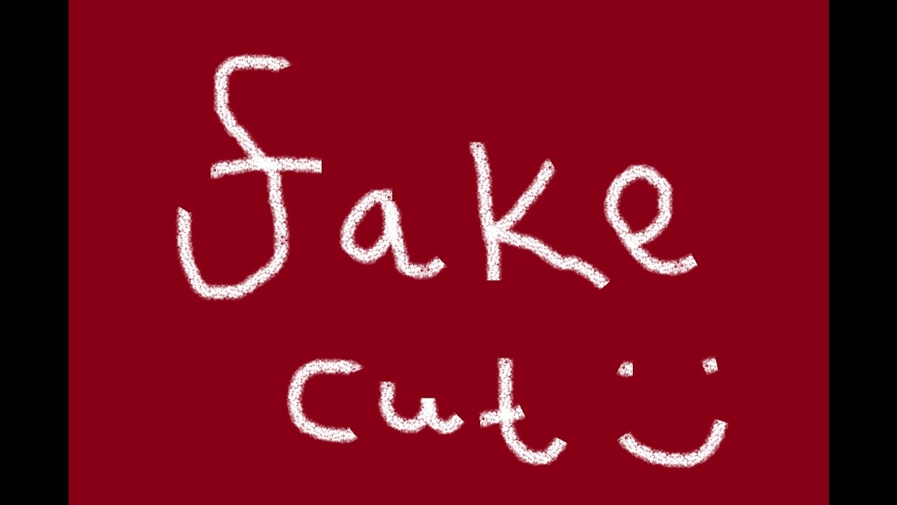 How to make a fake cut YouTube