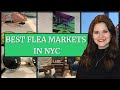 VISITING THE BEST NYC FLEA MARKETS!