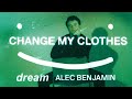 Dream &amp; Alec Benjamin - Change My Clothes (Official Lyric Video)