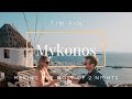 48 HOURS IN MYKONOS - (How to Spend your Time and Money)