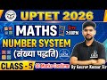 UPTET Maths | Number System | Maths for CTET, UP TET, SUPER TET | संख्या पद्धति #5 | By Gaurav Kumar