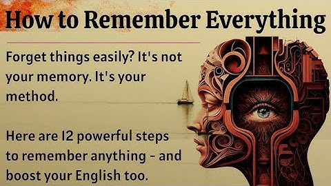 How to Remember Everything - Boost Your 🔥 Memory || Graded Reader || Improve Your English 💡