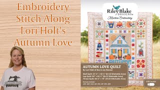 New Embroider-Along!  Lori Holt's Autumn Love, Giveaway Friday, the Stitchuation Room, 5/2/25