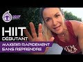 Hiit dbutant  maigrir rapidement sans reprendre  jessica mellet