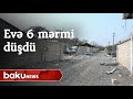 6 mərmi düşən evin görüntüləri - Baku TV