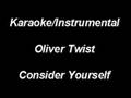 Karaoke Instrumental - Oliver Twist - Consider Yourself