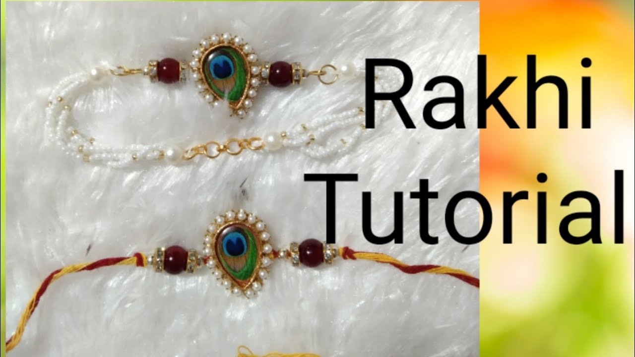 How To Make Rakhi At Home || Rakhi Making Tutorial - YouTube