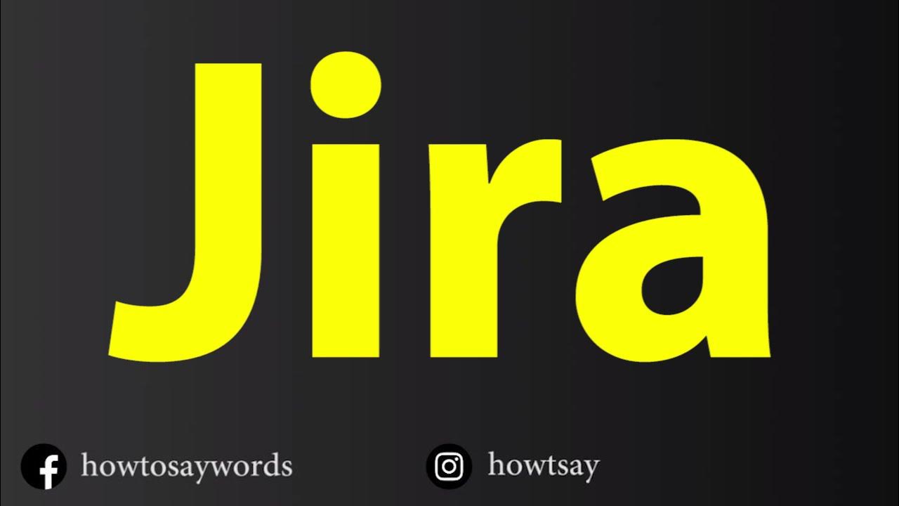 How To Pronounce Jira Software