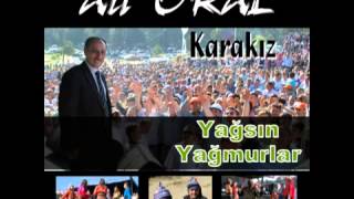 Ali ORAL - Yağsın yağmurlar Resimi