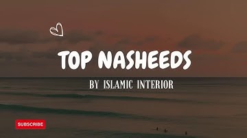 Top nasheeds full playlist #nasheed #islamic #islamicvideos #aesthetic #naatsharif #lyricvideo