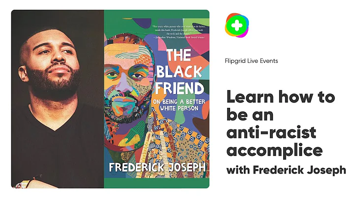 Flipgrid Live Event: Learn how to be an anti-racis...