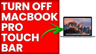 How To Turn Off MacBook Pro Touch Bar (How To Disable MacBook Pro Touch Bar)