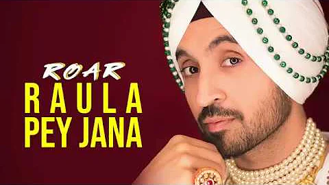 Raula Pey Jana, DILJIT DOSANJH