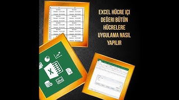 Excel hücre içi değeri bütün hücrelere uygulama nasıl yapılır