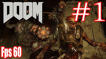 DOOM 4 Walkthrough Part 1 Gameplay  No Commentary Ps4 HD 1080p Fps 60