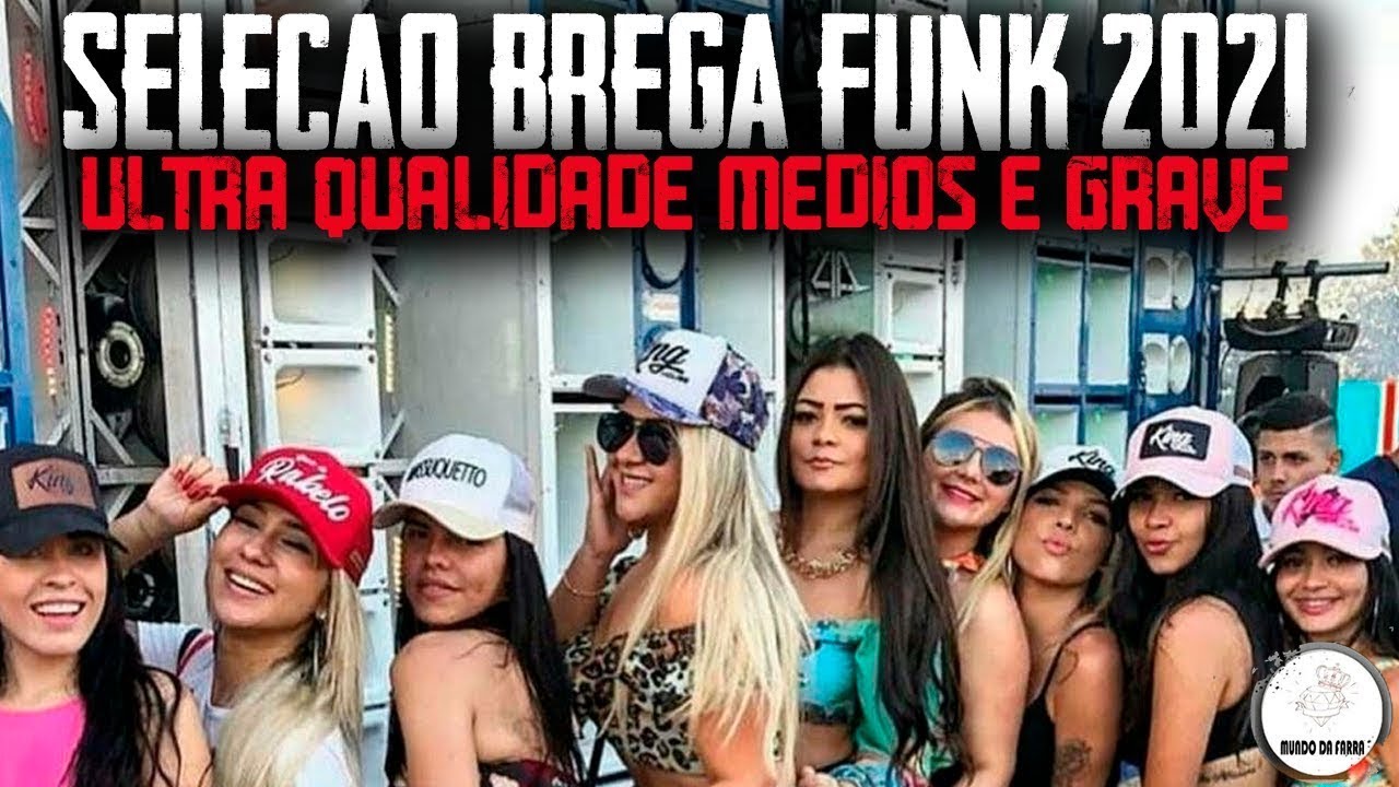 Brega Funk 2021 / Brega Funk 2021 / Search Youtube ...