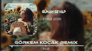 Aynur Aydın - Günah Sevap ( Görkem Koçak Remix ) #TikTokRemix