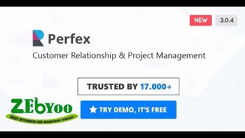 Perfex v3.0.0 - Powerful Open Source CRM ,Perfex - Powerful Open Source CRM  zebyoo