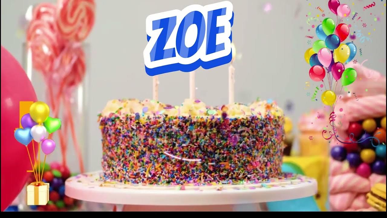 ZOE Happy birthday song || Happy Birthday to You Zoe ZOE Happy birthday song || Happy Birthday to You Zoe