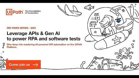 Dev Dives: Leverage APIs and Gen AI to power automations for RPA and software test