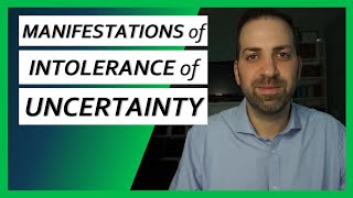 #4 Manifestations of Intolerance of Uncertainty  Overcoming Worry & Anxiety | Dr. Rami Nader