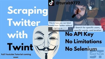 TWINT - Twitter Intelligence Tool  Part 1:  Search and Mine Twitter Anonymously for Information.