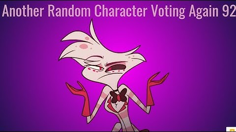 Another Random Character Voting Again 92