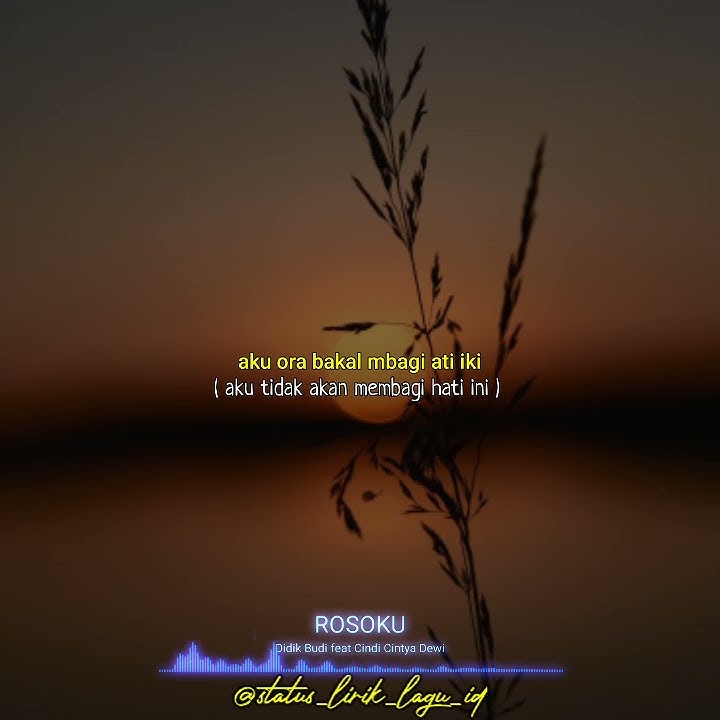 status wa rosoku - didik budi feat cindi cintya dewi