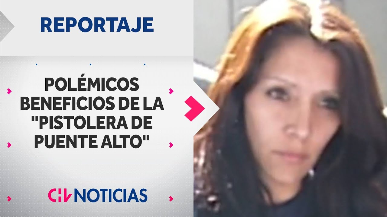 “Muñeca Brava”, la pistolera de Puente Alto, y sus polémicos beneficios en la cárcel | REPORTAJES