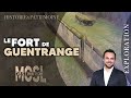 Les secrets du fort de guentrange