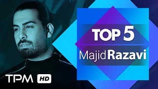 Majid Razavi Top 5 Mix - میکس بهترین آهنگ های مجید رضوی