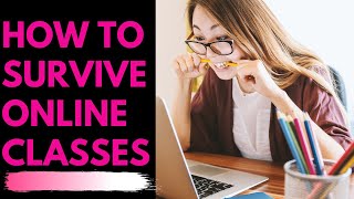 Online Classes - 10 Tips to improve your online learning experience